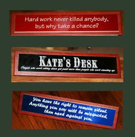 More Desk Signs