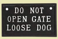 Do not open gate loose dog