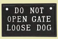 Do not open gate loose dog