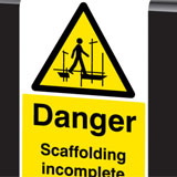 Roll top aluminium Scaffolding incomplete sign- hooks over the scaffolding Roll top aluminium Scaffolding incomplete sign- hooks over the scaffolding