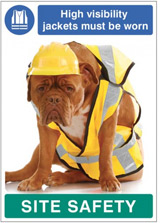High Visability Jackets must be worn - Site Safety Poster High Visability Jackets must be worn - Site Safety Poster