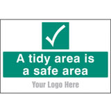 Tidy area safety sign