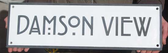 Slate Sign - Damson View  Font - Rennie Makintoshitc Bold. Size 500x150mm