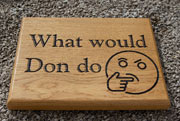 Funny wooden sign.